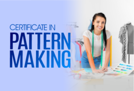 Certificate in Pattern Making